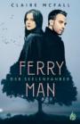 Ferryman – Der Seelenfahrer (Bd. 1)